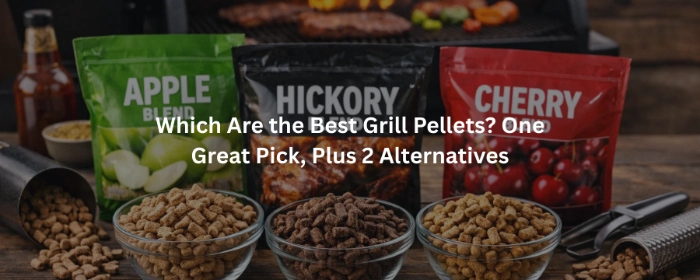 Apple hickory and cherry wood grill pellets comparison guide