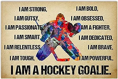 I am a Hockey Goalie Poster No Frame Or Framed Canvas