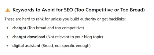 SEO keywords to avoid like chatgpt and digital assistant due to high competition and broad search intent.