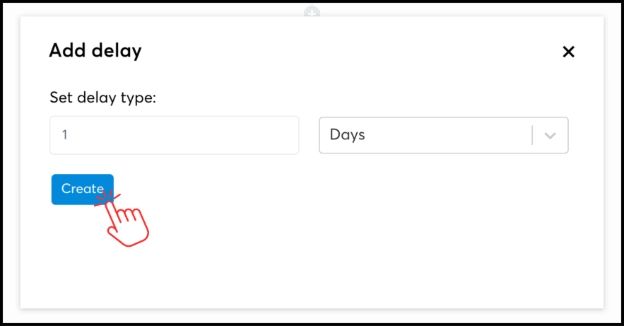 Clicking Create to add a delay in a Systeme.io workflow